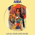 ABBA: Lay All Your Love On Me - 7-INCH SINGLE