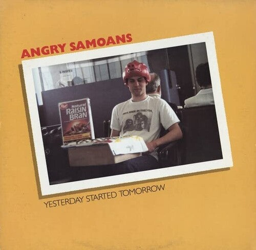 Angry Samoans: Yesterday Started Tomorrow -LP