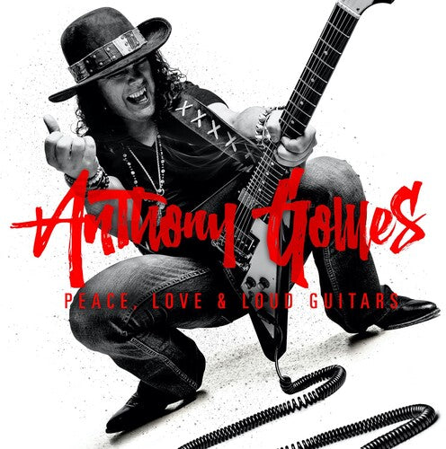 Anthony Gomes: Peace Love & Loud Guitars (2024 Remix) -LP
