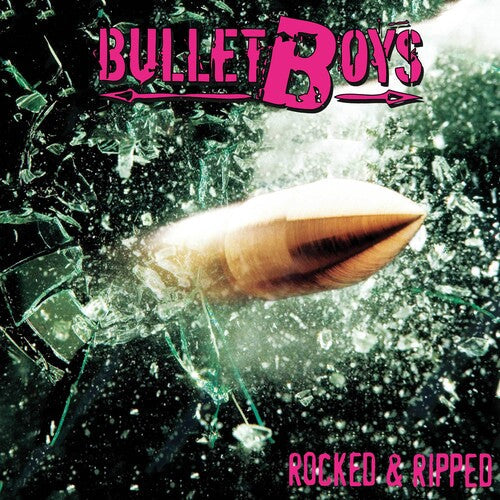 Bulletboys: Rocked & Ripped -LP