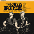 The Bacon Brothers: Ballad of the Brothers -LP