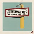 Palomar Trio: The Song In Our Soul -LP