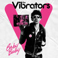 The Vibrators: Baby Baby - 7-INCH SINGLE