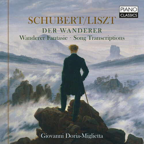 Giovanni Doria Miglietta: Der Wanderer; Wander Fantasie Song Transcriptions - CD