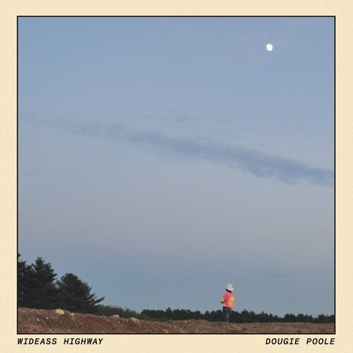 Dougie Poole: Wideass Highway - (VINYL LP)