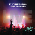 Futurebirds: ...Thanks Y'all (live) - (VINYL LP)