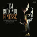 Jim Rotondi: Finesse - CD