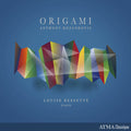 Louise Bessette: Origami - CD