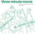 Three Minute Movies: March Winds & April Showers Bring May Flowers - (VINYL LP)