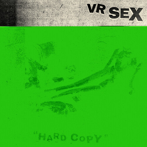 VR SEX: Hard Copy - (VINYL LP)