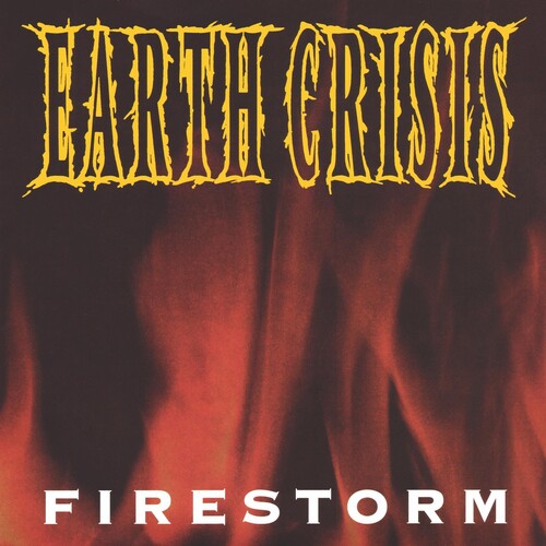 Earth Crisis: Firestorm - (VINYL LP)
