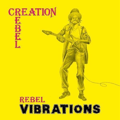 Creation Rebel: Rebel Vibrations - (VINYL LP)