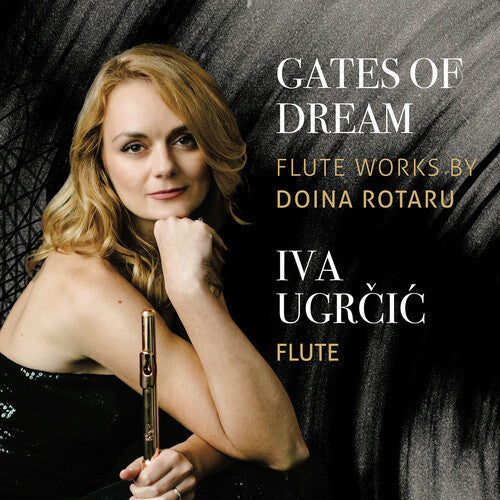 Satoko Hayami: Gates of Dream - Iva Ugrcic Plays Flute Works by Doina Rotaru - CD