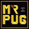 Mr Pug From Monju: Dope Or Nope - (VINYL LP)