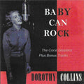 Dorothy Collins: Baby Can Rock - CD