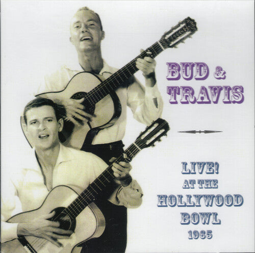 Bud & Travis: Live At The Hollywood Bowl 1965 - CD