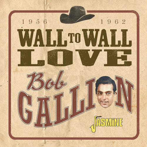 Bob Gallion: Wall To Wall Love - 1956-1962 - CD