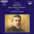 Bloch / Kassai: Piano Works 1 - CD