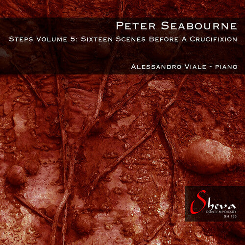Alessandro Viale: Steps Volume 5: Sixteen Scenes Before a Crucifixio - CD