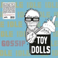 Toy Dolls: Idle Gossip - (VINYL LP)