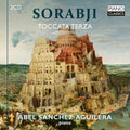 Abel Sanchez-Aguilera: Sorabji: Toccata Terza - CD