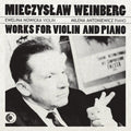 Milena Antoniewicz Ewelina Nowicka: Mieczyslaw Weinberg Works for Violin & Piano - CD