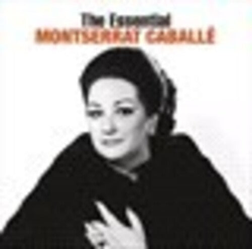Montserrat Caballe: Essential Montserrat Caballe - CD