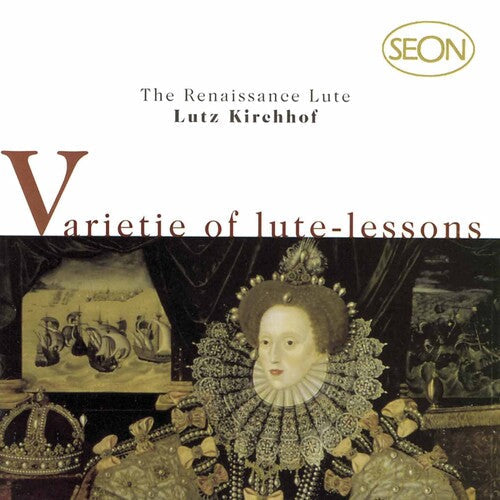 Lutz Kirchhof: Varietie of Lute Lessons - CD