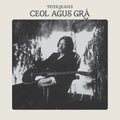 Peter Deaves: Ceol Agus Gra - (VINYL LP)