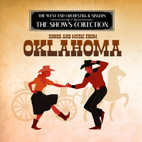 West End Orchestra & Singers: Performing Songs and Music from Oklahoma - CD