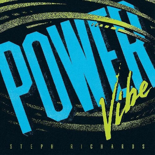 Steph Richards: Power Vibe - (VINYL LP)