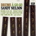 Sandy Nelson: Drums A Go-go - CD