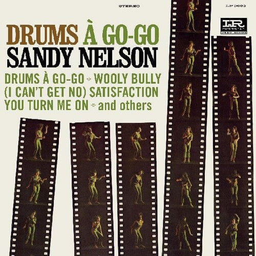 Sandy Nelson: Drums A Go-go - CD