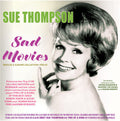 Sue Thompson: Sad Movies: Singles & Albums Collection 1950-62 - CD