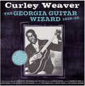 Curley Weaver: The Georgia Guitar Wizard 1928-50 - CD