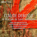 SWR Sinfonieorchester Baden-Baden und Freiburg: Debussy: Le Martyre de Saint Sebastien - CD