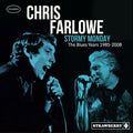 Chris Farlowe: Stormy Monday: Blues Years 1985-2008 - CD