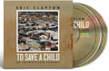 Eric Clapton: To Save A Child - CD