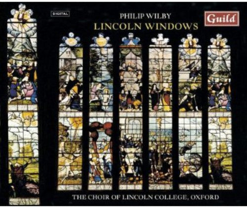 Philip Wilby: Lincoln Windows - CD