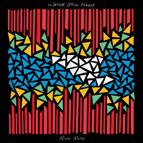 Rich Ruth: Water Still Flows - (VINYL LP)