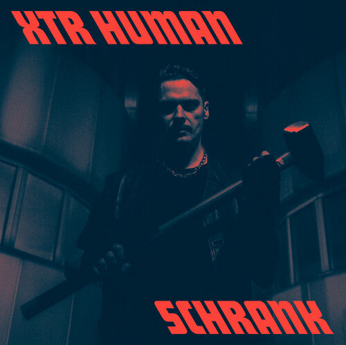 Xtr Human: Schrank - (VINYL LP)