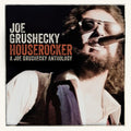 Joe Grushecky: Houserocker: A Joe Grushecky Anthology - CD