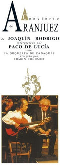 De Lucia, Paco: Concierto De Aranjuez - 30th Anniversary - Deluxe - CD