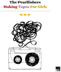 Pearlfishers: Making Tapes For Girls - (VINYL LP)