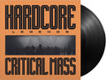 Critical Mass: Hardcore Legends - (VINYL LP)