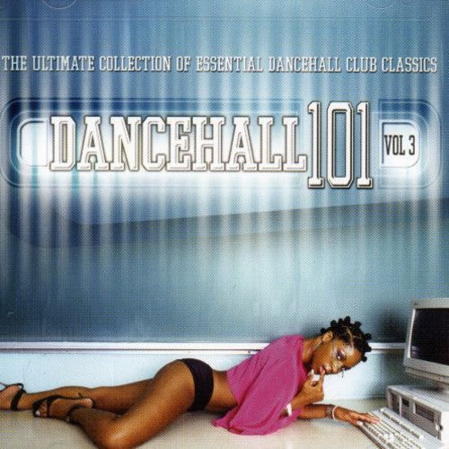 Various Artists: Vol. 3-Dancehall 101 - CD
