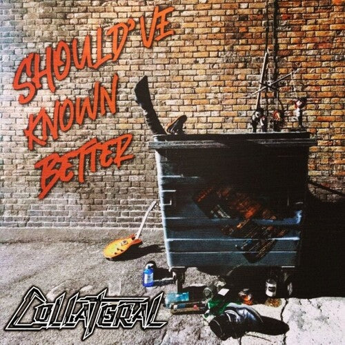 Collateral: Should've Known Better - CD