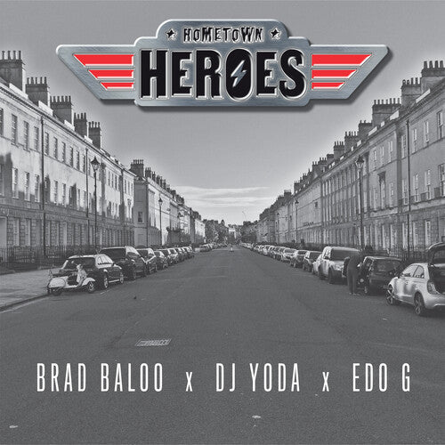 Hometown Heroes ( Brad Baloo X DJ Yoda X Edo G ): Hometown Heroes - (VINYL LP)
