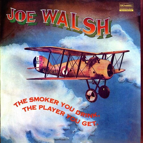 Joe Walsh: The Smoker You Drink, The Player You Get - (VINYL LP)