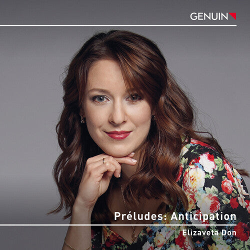 Elizaveta Don: Debussy, Martin & Shostakovich: Preludes - Anticipation - CD